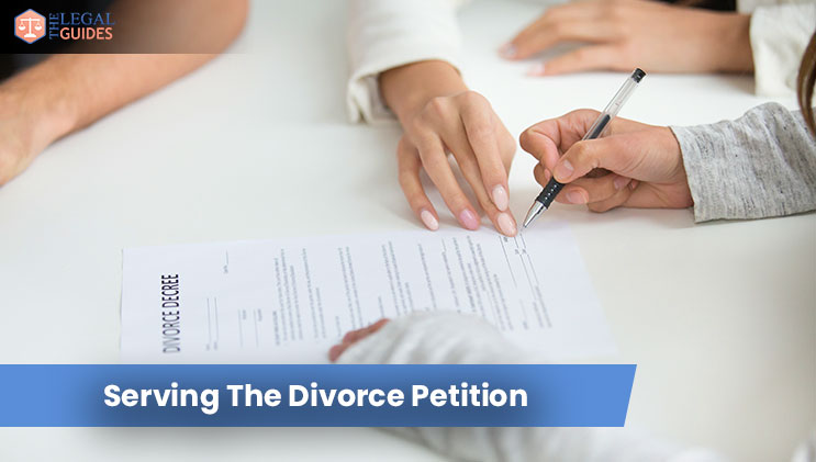 Serving The Divorce Petition