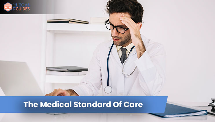 The Medical Standard Of Care