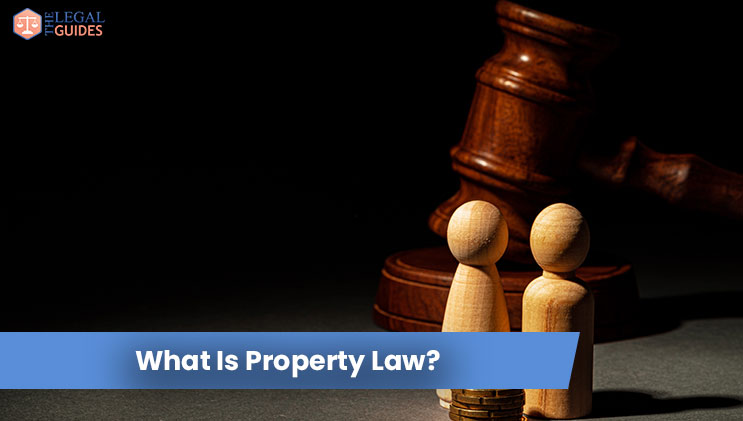 What Is Property Law?