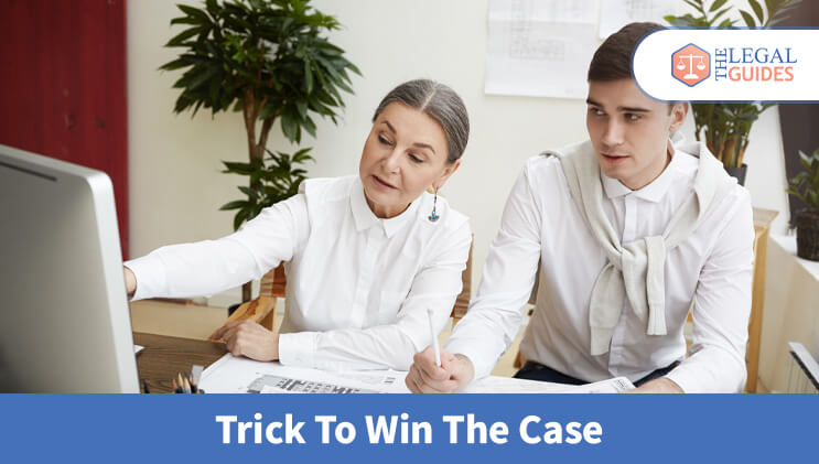 Trick To Win The Case