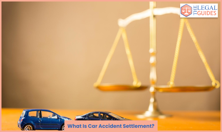 What Is Car Accident Settlement