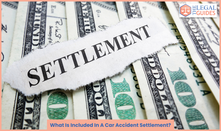 What Is Included In A Car Accident Settlement