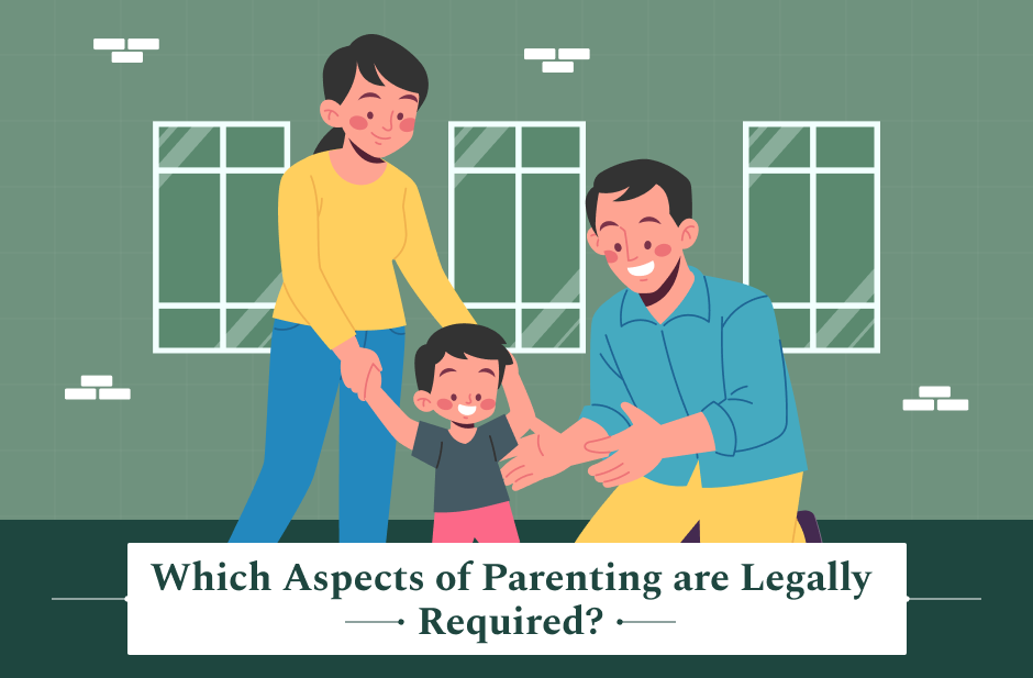 which aspects of parenting are legally required?