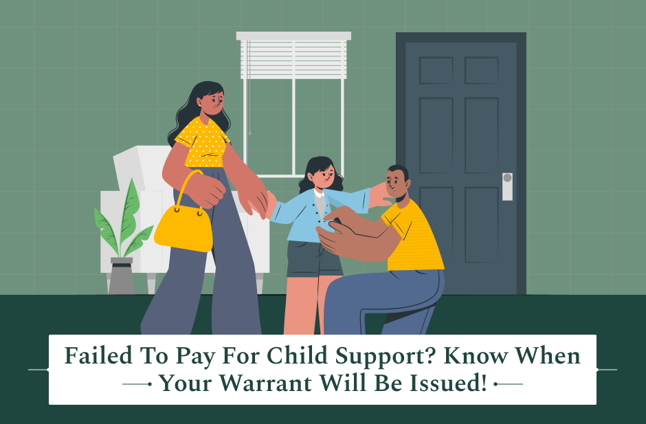 how far behind in child support before a warrant is issued