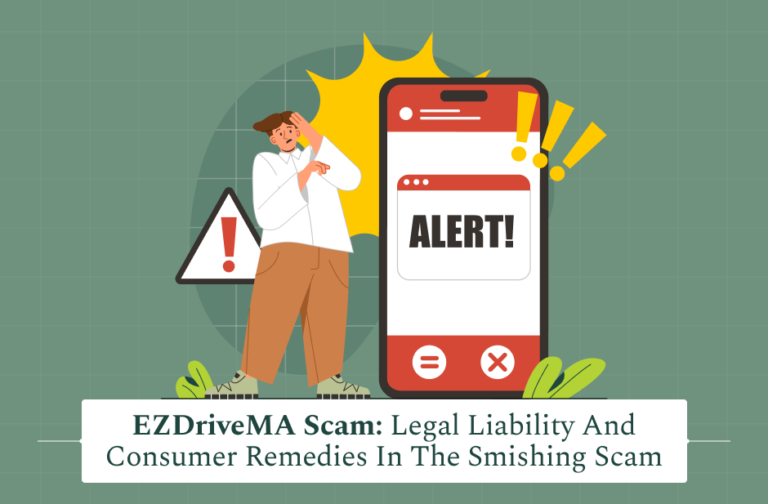 EZDriveMA Scam: Legal Liability & Remedies [Explained]